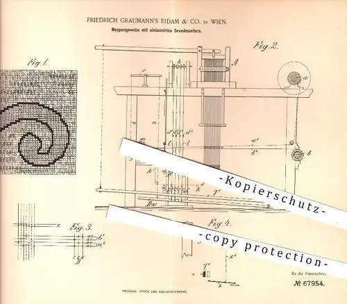 original Patent - Friedrich Graumann's Eidam & Co. Wien , 1891 , Noppengewebe mit einlanciertem Grundmuster , Weberei !