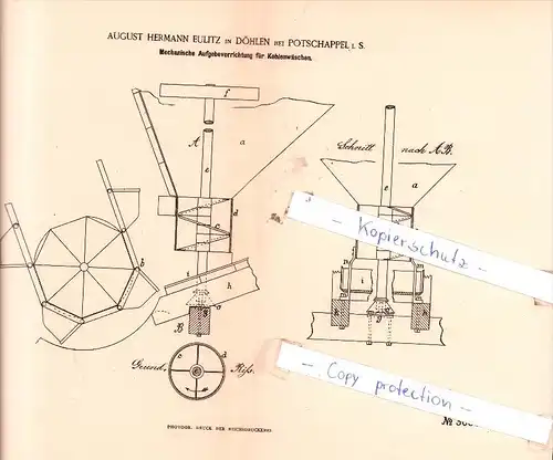 Original Patent -  A. H. Eulitz in Döhlen bei Potschappel / Freital i.S. , 1884 ,  Aufgabevorrichtung für Kohlenwäschen