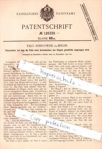 Original Patent - Paul Rebelowski in Berlin , 1900 , Thürschloß !!!