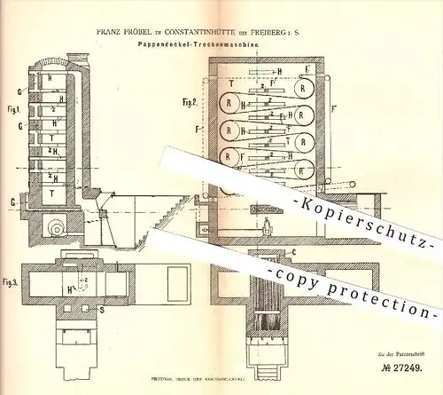 original Patent - Franz Fröbel in Constantinhütte bei Freiberg , 1883 , Pappendeckel - Trockenmaschine , Pappe , Papier