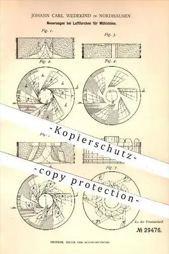 original Patent - Johann Carl Wedekind in Nordhausen , 1884 , Luftfurchen für Mühlsteine , Mühle , Mühlen , Mühlstein !