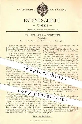 original Patent - Emil Haeusser in Mannheim , 1897 , Federhalter , Feder , Federn , Schreiben , Stift , Stifte !!!