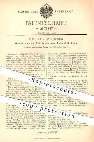 original Patent - F. Ehlert in Hadersleben , 1893 , Entrippen von Tabakblättern , Tabak , Zigarre , Zigarren , Tabak !