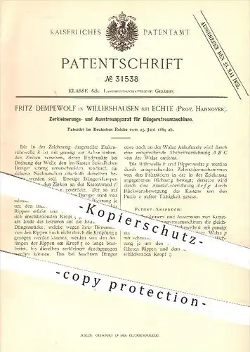 original Patent - Fritz Dempewolf , Willerhausen , Echte , 1884 , Zerkleinern u. Ausstreuen mit Dünger - Streumaschinen