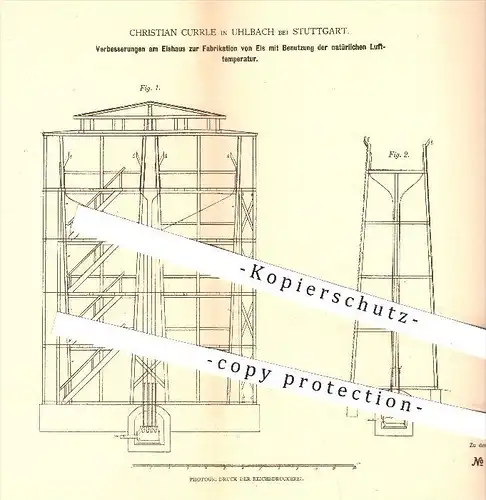 original Patent - Christian Currle in Uhlbach bei Stuttgart , 1878 , Eishaus zur Fabrikation von Eis mit Lufttemperatur