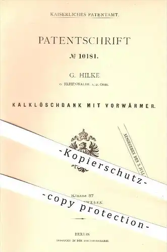 original Patent - G. Hilke in Freienwalde an der Oder , 1879 , Kalklöschbank mit Vorwärmer , Kalk , Hochbau , Bau !!!