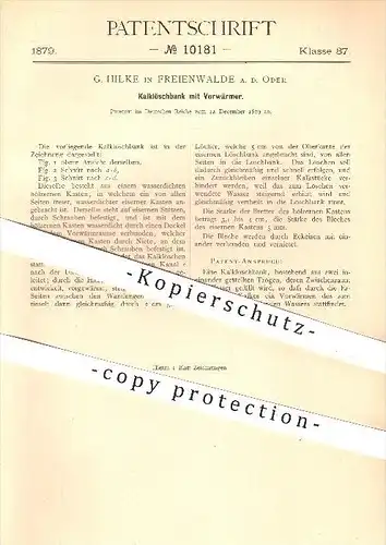 original Patent - G. Hilke in Freienwalde an der Oder , 1879 , Kalklöschbank mit Vorwärmer , Kalk , Hochbau , Bau !!!
