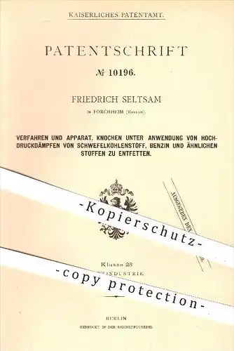 original Patent - F. Seltsam , Forchheim , 1879, Entfetten von Knochen mit Hochdruckdampf , Benzin , Schwefelkohlenstoff