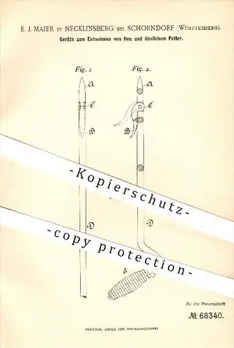 original Patent - E. J. Maier in Necklinsberg , 1892 , Gerät zum Entnehmen von Heu , Stroh , Landwirtschaft , Futter !