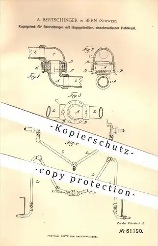 original Patent - A. Bertschinger in Bern , 1891 , Kugelgelenk für Rohrleitungen , Gelenke , Rohr , Rohre !!!