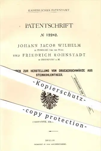 original Patent - J. J. Wilhelm , Homburg und F. Rohnstadt , Frankfurt , 1879 , Druckerschwärze aus Steinkohlen - Teer !