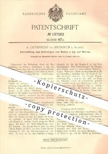 original Patent - A. Gutknecht in Leutkirch im Allgäu , 1902 , Befestigen von Naben auf Wellen , Nabe , Welle , Achse !