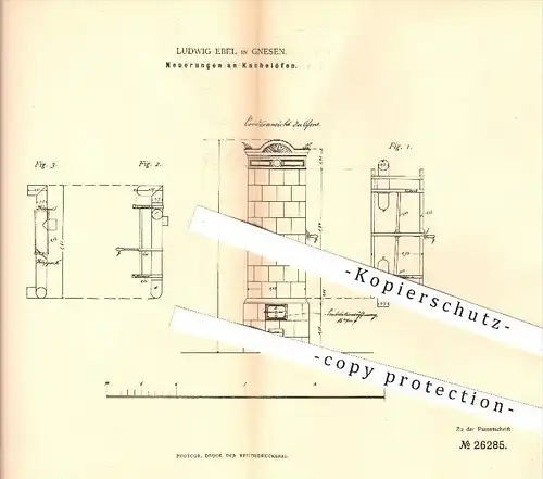 original Patent - Ludwig Ebel in Gnesen , 1883 , Kachelofen , Kachelöfen , Ofen , Öfen , Ofenbauer , Ofenbau !!!