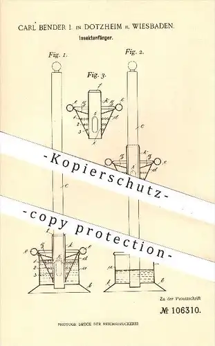 original Patent - Carl Bender I. in Dotzheim bei Wiesbaden , 1898 , Insektenfänger , Fliegenfänger , Insekten , Fänger !