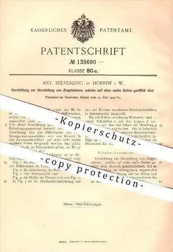 original Patent - Ant. Hilverling in Hoerde , Herstellung von Ziegelsteinen , Ziegelsteine , Ziegel , Steine , Ziegelei