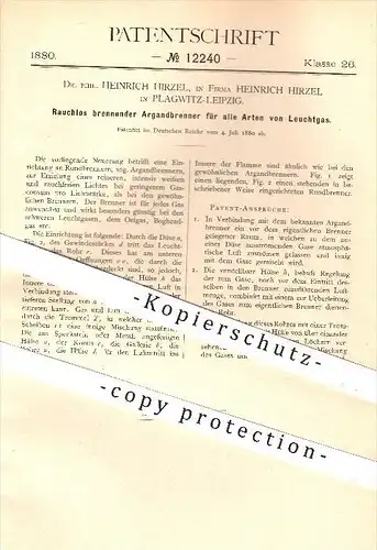 original Patent - Dr. Phil. H. Hirzel , Plagwitz - Leipzig , 1880 , Rauchloser Argandbrenner für Leuchtgas , Brenner !!!