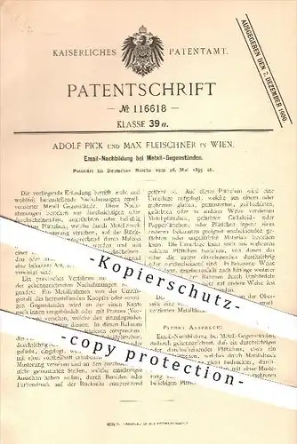 original Patent - Adolf Pick und Max Fleischner in Wien , 1899 , Email - Nachbildung bei Metall - Gegenständen , Emaille