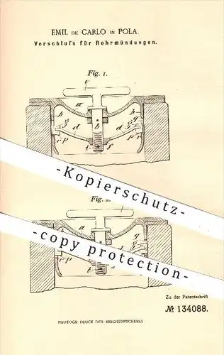 original Patent - Emil de Carlo in Pola , 1902 , Verschluss für Rohrmündungen , Rohr , Rohre !!!