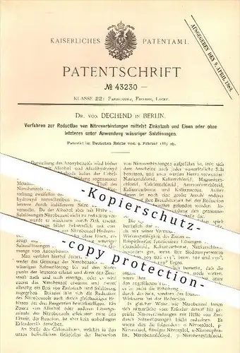 original Patent - Dr. von Dechend in Berlin , 1887 , Reduktion von Nitroverbindungen mittels Zinkstaub u. Eisen , Farbe