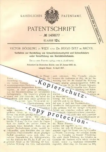 original Patent - V. Hölbling , Wien , Dr. H. Ditz , Brünn , 1903, Darstellung von Schwefelsäureanhydrid & Schwefelsäure