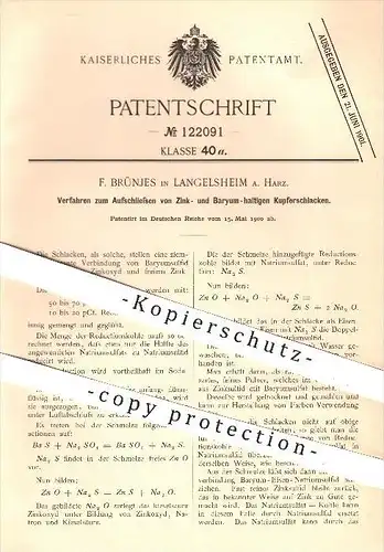 original Patent - F. Brünjes , Langelsheim , Harz , 1900 , Aufschließen von Zink- u. Barium-haltigen Kupferschlacken !!