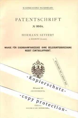 original Patent - Hermann Seyfert in Rochlitz , 1879 , Waage für Eisenbahnen , Waagen , Wiegen , Eisenbahn , Gleis !!!