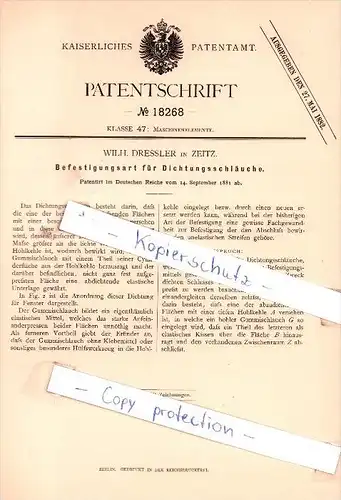 Original Patent - Wilh. Dressler in Zeitz , 1881 , Befestigungsart für Dichtungsschläuche !!!