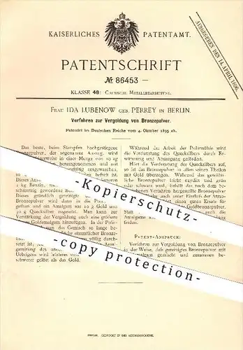 original Patent - I. Lubenow geb. Perrey , Berlin , 1895, Vergoldung von Bronzepulver , Gold , Bronze , Metalle , Chemie