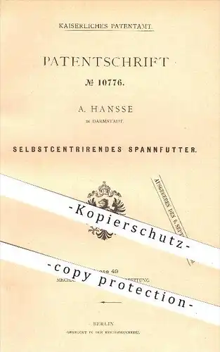 original Patent - A. Hansse in Darmstadt , 1880 , Selbstzentrierendes Spannfutter , Draht , Bohrer , Bohren , Metall !!