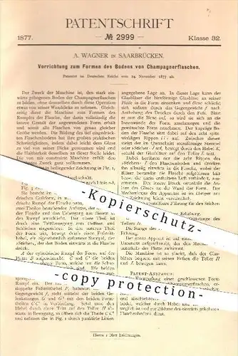 original Patent - A. Wagner , Saarbrücken , 1877 , Flaschenboden an Champagner - Flaschen , Flasche , Glas , Glasbläser