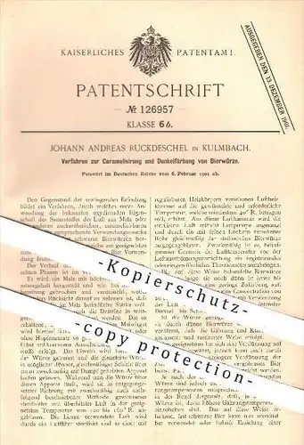 original Patent - Johann A. Ruckdeschel , Kulmbach , 1901 , Karamellisierung u. Färbung von Bierwürze , Bier , Brauerei
