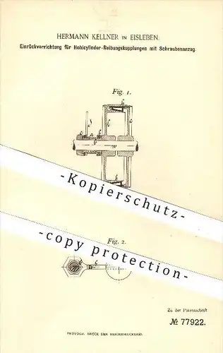 original Patent - Hermann Kellner in Eisleben , 1893 , Einrückvorrichtung für Hohlzylinder - Reibungs - Kupplungen