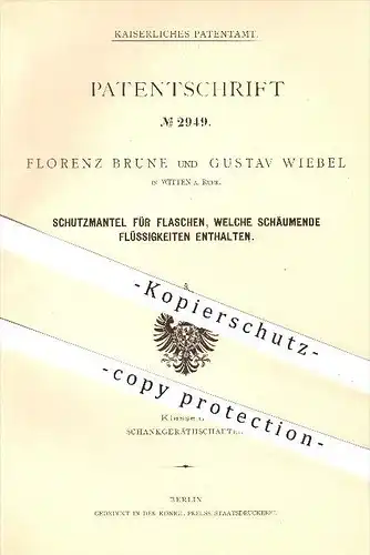 original Patent - Florenz Brune , Gustav Wiebel , Witten a. Ruhr , 1878 , Schutzmantel für Flaschen , Flasche , Getränke