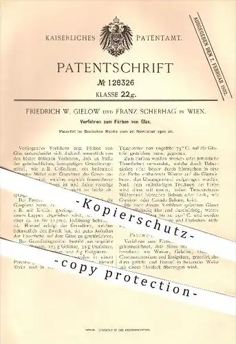 original Patent - Friedrich W. Gielow und Franz Scherhag in Wien , 1900 , Färben von Glas , Gläser , Farbe , Farbstoffe