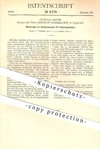 original Patent - L. Zeyen , Gottlob Herrbrandt , Raguhn , 1879 , Vordruckwalzen für Papiermaschinen , Walzen , Papier !