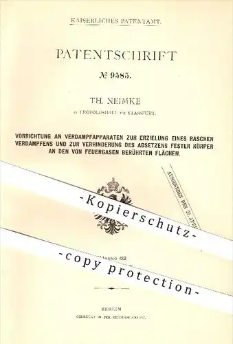 original Patent - Th. Neimke , Leopoldshall , Stassfurt , 1879 , Verdampfapparat zum raschen Verdampfen , Feuergase !!!