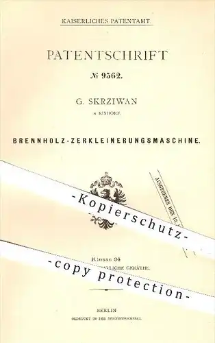 original Patent - G. Skrziwan in Rixdorf , 1879 , Brennholz - Zerkleinerungsmaschine , Holz , Holzspalter , Forst !!!