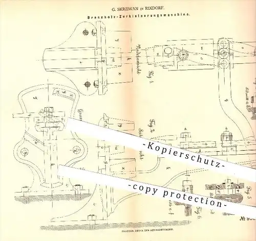 original Patent - G. Skrziwan in Rixdorf , 1879 , Brennholz - Zerkleinerungsmaschine , Holz , Holzspalter , Forst !!!