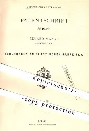 original Patent - Eduard Maage in Landsberg i. W. , 1879 , elastische Radreifen , Rad , Räder , Reifen , Fahrzeugbau !!!