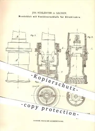 original Patent - Jos. Schlenter , Aachen , 1880 , Mundstück mit Ventilverschluss für Stahlrohre , Rohre , Wasserleitung