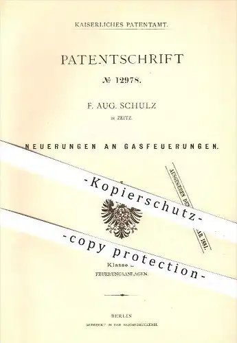 original Patent - F. Aug. Schulz in Zeitz , 1895 , Gasfeuerung , Gas , Ofen , Öfen , Ofenbauer , Heizung , Feuerung !!!