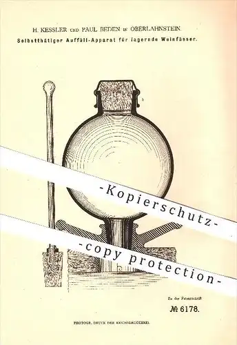 original Patent - H. Kessler , Paul Beden , Oberlahnstein ,1878 , Lagernde Weinfässer befüllen , Wein , Fass , Fässer !!