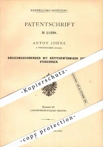 Original Patent - Anton Johne in Weißkirchen / Bílý Kostel nad Nisou , 1880 , Sieb für Dreschmaschine , Böhmen , Neiße !