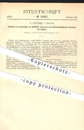 original Patent - O. Thümmel in Berlin , 1879 , Herstellung von Viehfutter , Tiere , Tierfutter , Landwirtschaft !!!