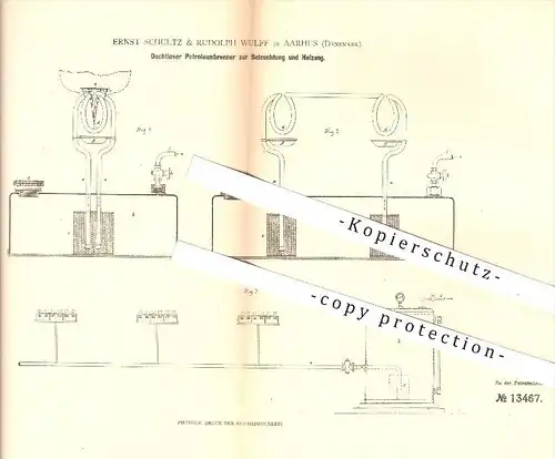 original Patent - Ernst Schultz , Rudolph Wulff , Aarhus , Dänemark , 1880 , Petroleum - Brenner , Beleuchtung , Heizung