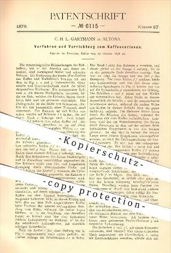 original Patent - C. H. L. Gartmann , Altona , 1878, Verfahren u. Vorrichtung zum Kaffeeverlesen , Kaffee , Kaffeebohnen