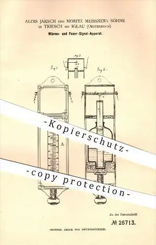 original Patent - Alois Jaksch u. Moritz Meissner's Söhne , Triesch , Iglau , 1883 , Wärme- u. Feuer - Signal - Apparat