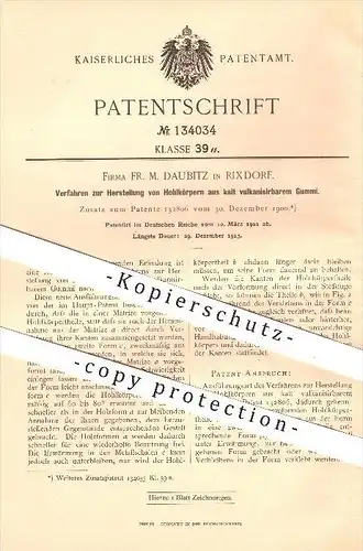 original Patent - Fr. M. Daubitz , Rixdorf , 1901, Hohlkörper aus kalt vulkanisierbarem Gummi , Vulkanisation , Berlin !