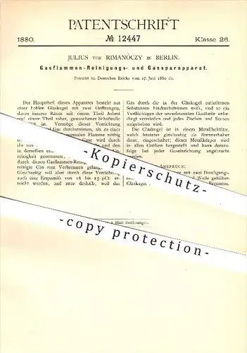 original Patent - Julius von Rimanòczy in Berlin , 1880 , Gasflammen - Reinigungs- u. Gassparapparat , Gas , Brenner !!!