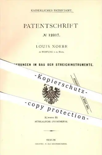 original Patent - Louis Noebe in Homburg v. d. Höhe , 1879 , Bau von Streichinstrumenten , Musik , Geige , Violine !!!